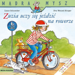 ZUZIA JEŹDZI NA ROWERZE książeczka Liane Schneider