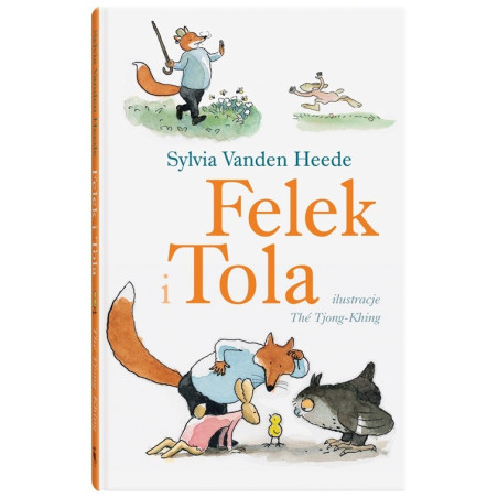 FELEK I TOLA książka Sylvia Vanden Heede