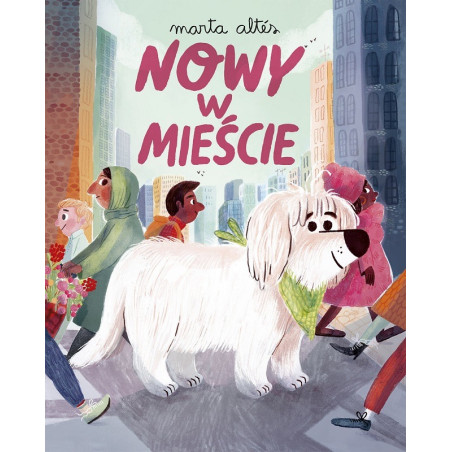NOWY W MIEŚCIE książka Marta Altes