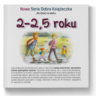 NOWA SERIA dobra książeczka 2-2,5 roku Agnieszka Starok