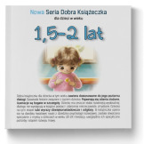 NOWA SERIA dobra książeczka 1,5-2 lat Agnieszka Starok