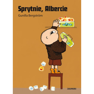 SPRYTNIE, ALBERCIE książka Gunilla Bergström
