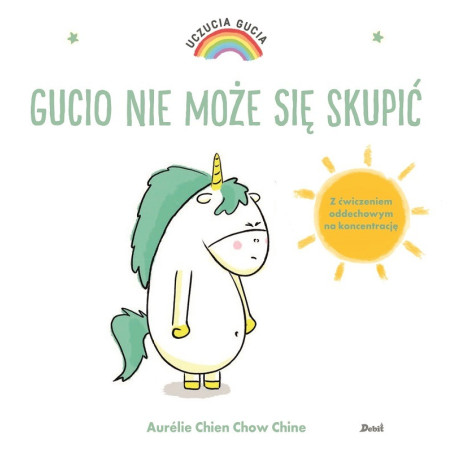 GUCIO NIE MOŻE SIĘ SKUPIĆ książeczka Uczucia Gucia Aurelie Chien Chow Chine