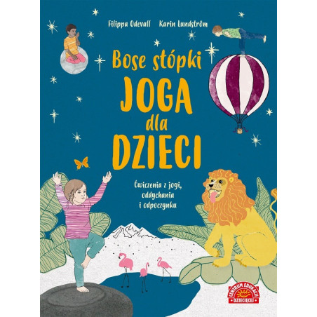 BOSE STÓPKI. JOGA DLA DZIECI książka dla dzieci Odeval Filippa, Lundstrom Karin