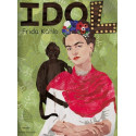 IDOL FRIDA KAHLO książka z naklejkami Justyna Styszyńska