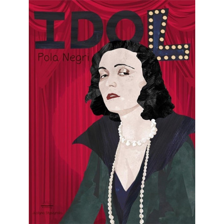 IDOL POLA NEGRI książka z naklejkami Justyna Styszyńska