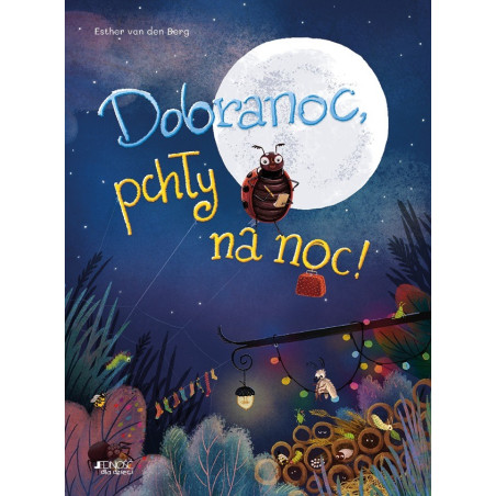 DOBRANOC, PCHŁY NA NOC! książka Esther Van den Berg