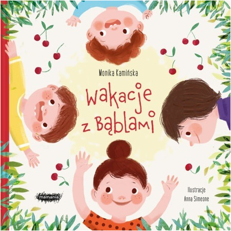 WAKACJE Z BĄBLAMI książka Monika Kamińska