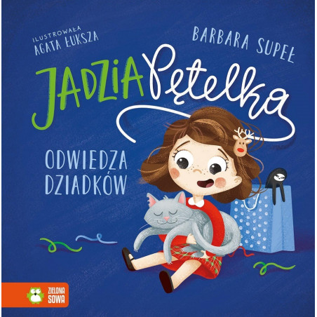 JADZIA PĘTELKA ODWIEDZA DZIADKÓW książeczka Barbara Supeł