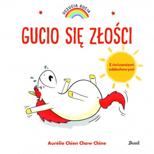 GUCIO SIĘ ZŁOŚCI książeczka Uczucia Gucia Aurelie Chien Chow Chine