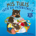 KTO PRZYTULI MISIA TULISIA?, KOCHAMY CIĘ, MISIU TULISIU, MIŚ TULIŚ IDZIE DO PRZEDSZKOLA pakiet książek David Melling