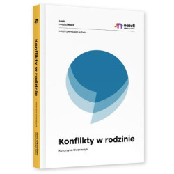 KONFLIKTY W RODZINIE książka Katarzyna Dworaczyk