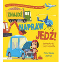 ZNAJDŹ, NAPRAW, JEDŹ! SAMOCHODY I INNE POJAZDY książka Chris Oxlade