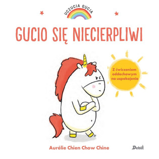 GUCIO SIĘ NIECIERPLIWI książeczka Uczucia Gucia Aurelie Chien Chow Chine