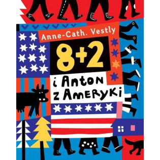 8+2 I ANTON Z AMERYKI książka Anne-Cath. Vestly
