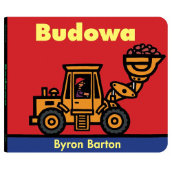 BUDOWA książeczka dla dzieci Byron Barton