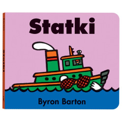 STATKI książeczka dla dzieci Byron Barton