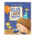 FELUŚ I GUCIO ŚWIĘTUJĄ Katarzyna Kozłowska