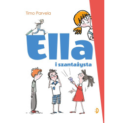 ELLA I SZANTAŻYSTA książka tom 1 Timo Parvela