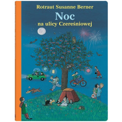 NOC NA ULICY CZEREŚNIOWEJ książka Wyd. II Susanne Berner Rotraut