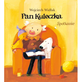 PAN KULECZKA. SPOTKANIE książka Wojciech Widłak
