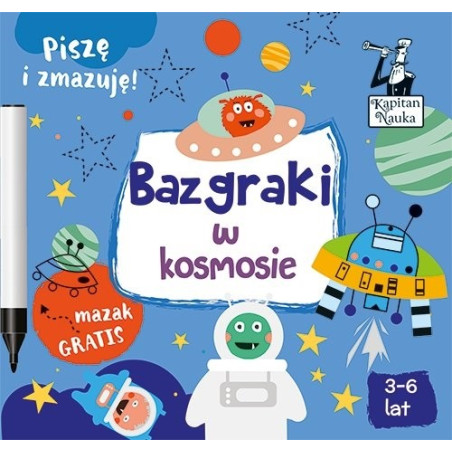 BAZGRAKI W KOSMOSIE książeczka z flamastrem suchościeralnym