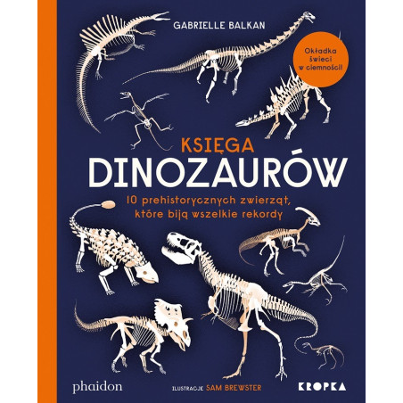 KSIĘGA DINOZAURÓW książka Gabrielle Balkan