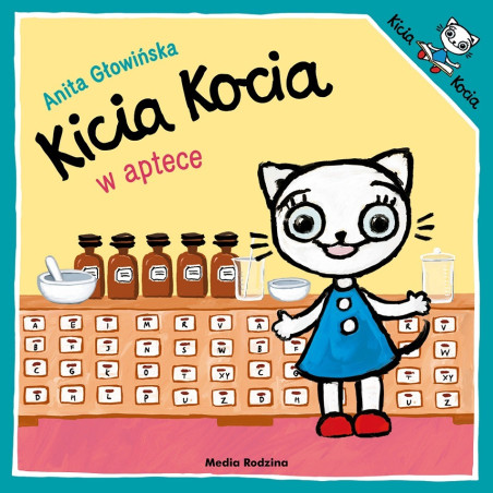 KICIA KOCIA W APTECE książeczka dla najmłodszych Anita Głowińska