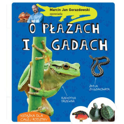 MARCIN JAN GORAZDOWSKI OPOWIADA O PŁAZACH I GADACH książka