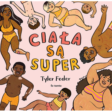 CIAŁA SĄ SUPER książka Tyler Feder